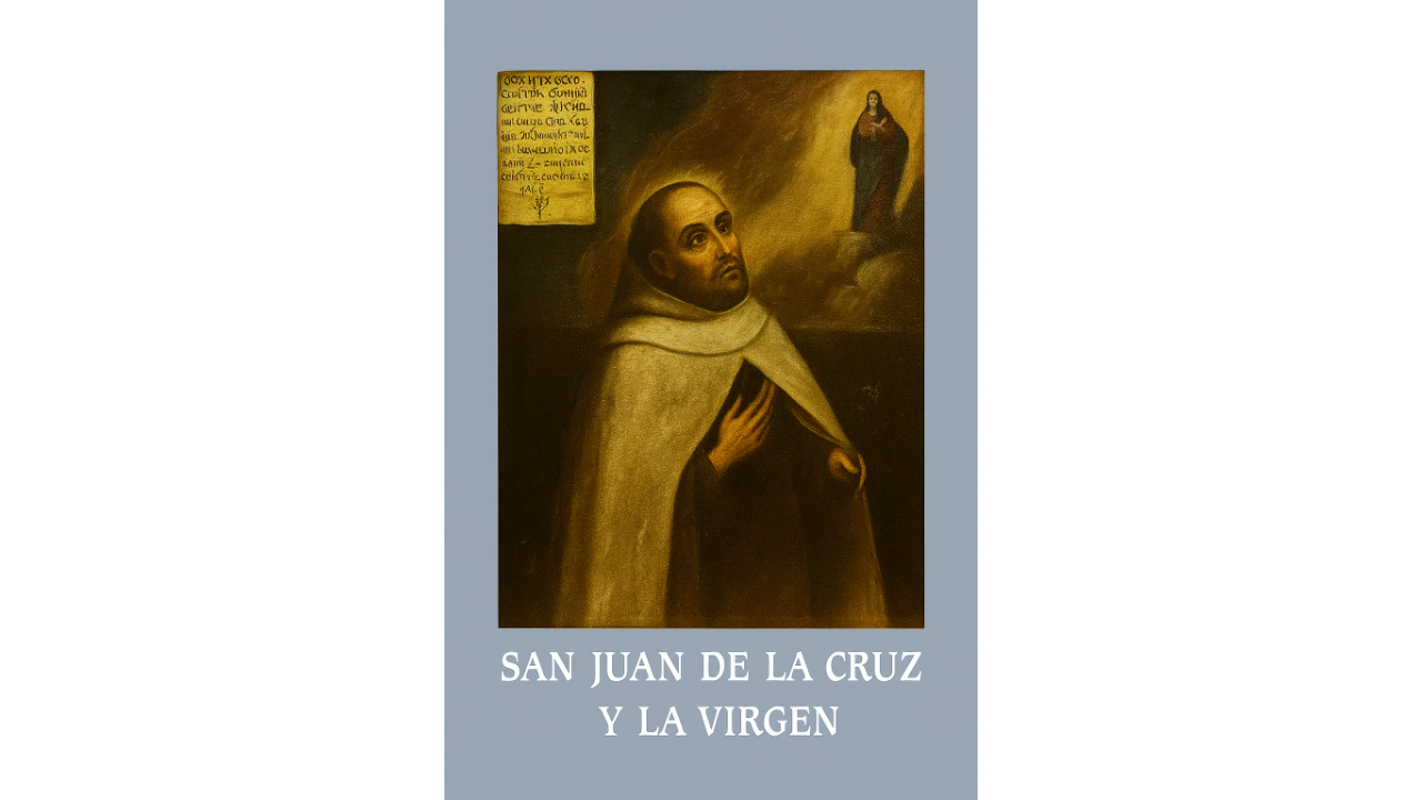 San-Juan-de-la-Cruz-y-La-Virgen_resized